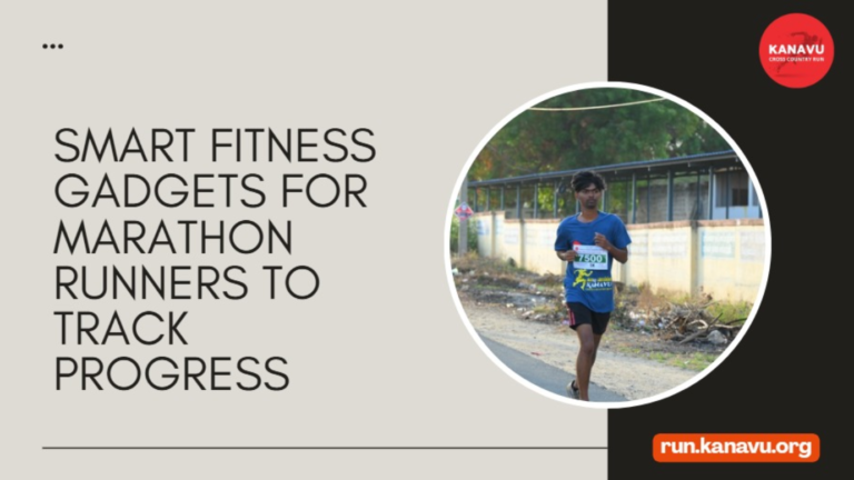 Smart Fitness Gadgets for Marathon Runners to Track Progress