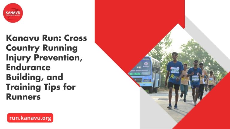 Kanavu Run: Cross Country Running Injury Prevention, Endurance Building, and Training Tips for Runners